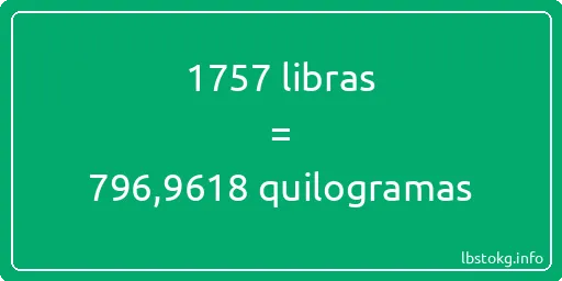 1757 libras a quilogramas - 1757 libras a quilogramas