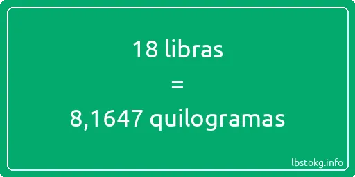 18 libras a quilogramas - 18 libras a quilogramas