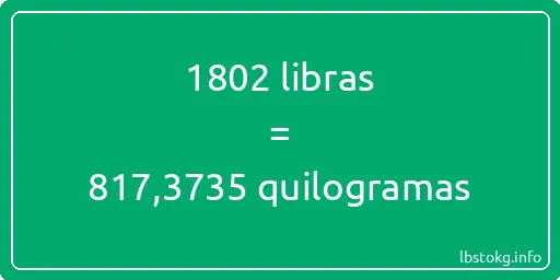 1802 libras a quilogramas - 1802 libras a quilogramas