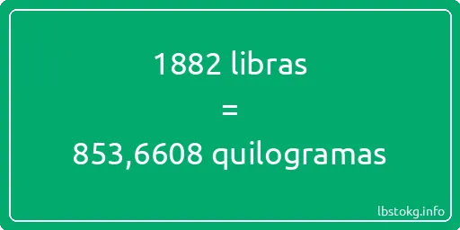 1882 libras a quilogramas - 1882 libras a quilogramas