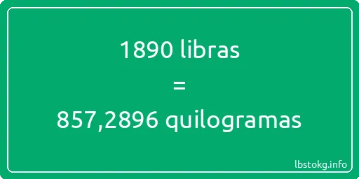 1890 libras a quilogramas - 1890 libras a quilogramas