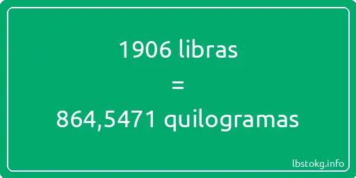 1906 libras a quilogramas - 1906 libras a quilogramas