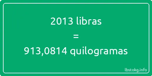 2013 libras a quilogramas - 2013 libras a quilogramas