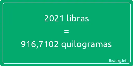 2021 libras a quilogramas - 2021 libras a quilogramas