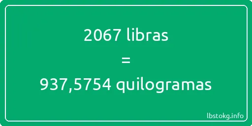 2067 libras a quilogramas - 2067 libras a quilogramas