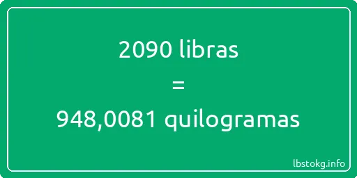 2090 libras a quilogramas - 2090 libras a quilogramas