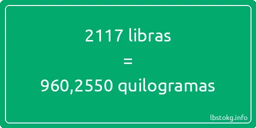 2117 libras a quilogramas - 2117 libras a quilogramas