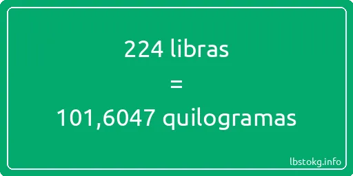 224 libras a quilogramas - 224 libras a quilogramas