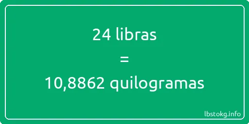 24 libras a quilogramas - 24 libras a quilogramas