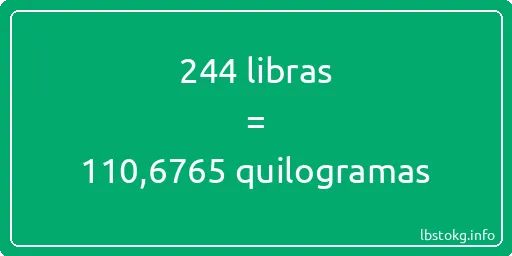 244 libras a quilogramas - 244 libras a quilogramas