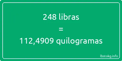 248 libras a quilogramas - 248 libras a quilogramas