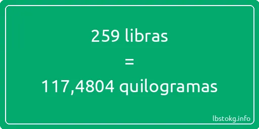 259 libras a quilogramas - 259 libras a quilogramas