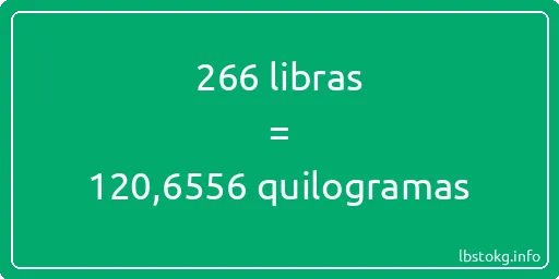 266 libras a quilogramas - 266 libras a quilogramas