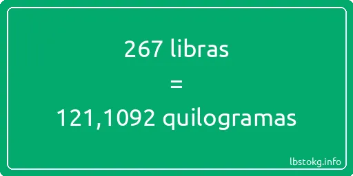 267 libras a quilogramas - 267 libras a quilogramas