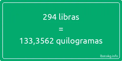 294 libras a quilogramas - 294 libras a quilogramas