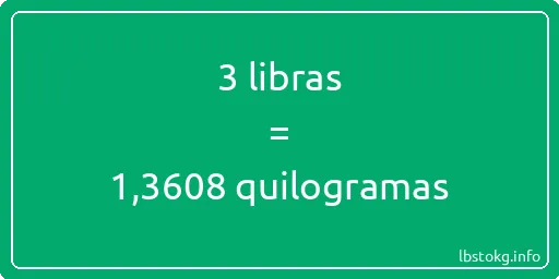 3 libras a quilogramas - 3 libras a quilogramas