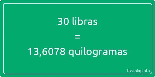 30 libras a quilogramas - 30 libras a quilogramas