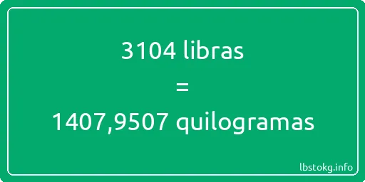 3104 libras a quilogramas - 3104 libras a quilogramas