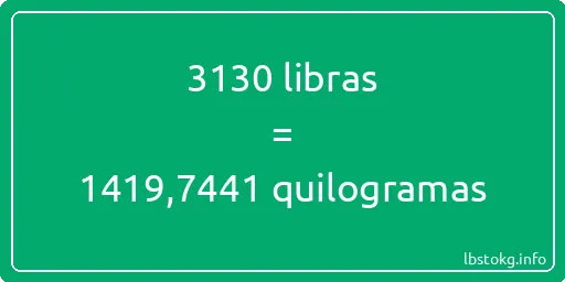 3130 libras a quilogramas - 3130 libras a quilogramas