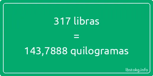 317 libras a quilogramas - 317 libras a quilogramas