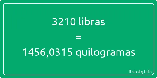 3210 libras a quilogramas - 3210 libras a quilogramas