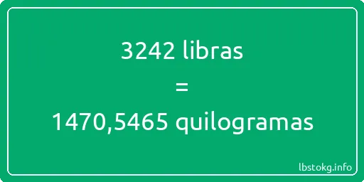 3242 libras a quilogramas - 3242 libras a quilogramas