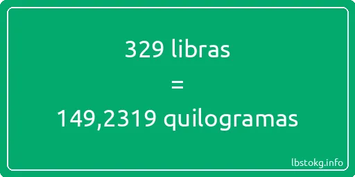 329 libras a quilogramas - 329 libras a quilogramas