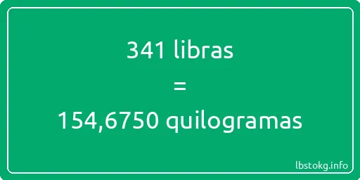 341 libras a quilogramas - 341 libras a quilogramas