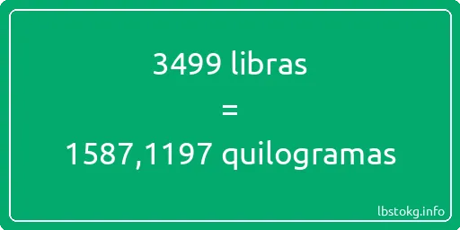 3499 libras a quilogramas - 3499 libras a quilogramas