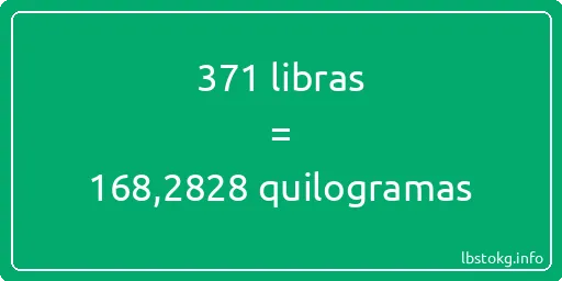 371 libras a quilogramas - 371 libras a quilogramas