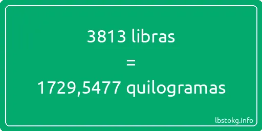 3813 libras a quilogramas - 3813 libras a quilogramas