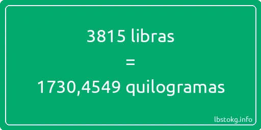 3815 libras a quilogramas - 3815 libras a quilogramas