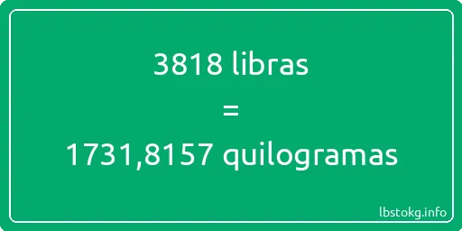 3818 libras a quilogramas - 3818 libras a quilogramas