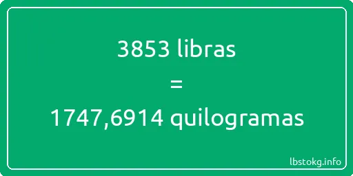 3853 libras a quilogramas - 3853 libras a quilogramas