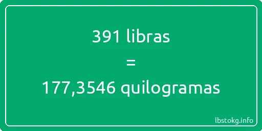 391 libras a quilogramas - 391 libras a quilogramas