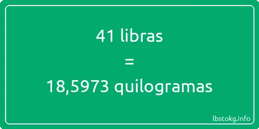 41 libras a quilogramas - 41 libras a quilogramas