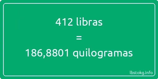 412 libras a quilogramas - 412 libras a quilogramas