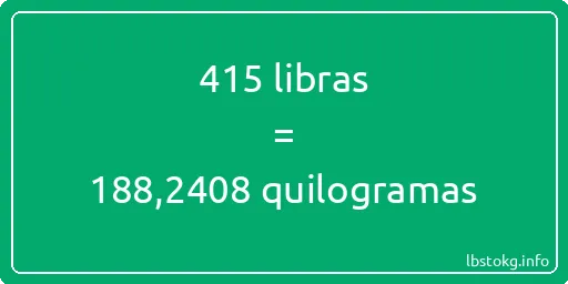 415 libras a quilogramas - 415 libras a quilogramas