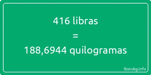 416 libras a quilogramas - 416 libras a quilogramas