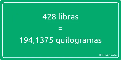 428 libras a quilogramas - 428 libras a quilogramas