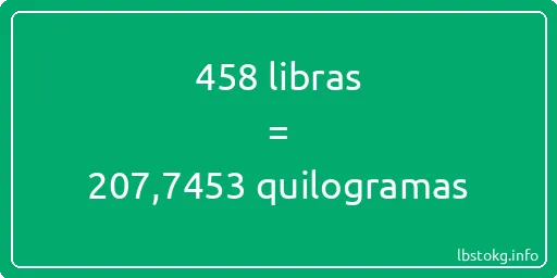 458 libras a quilogramas - 458 libras a quilogramas