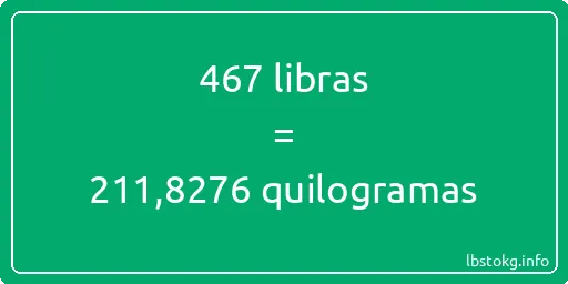 467 libras a quilogramas - 467 libras a quilogramas