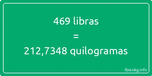 469 libras a quilogramas - 469 libras a quilogramas