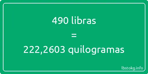 490 libras a quilogramas - 490 libras a quilogramas