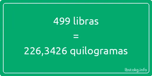 499 libras a quilogramas - 499 libras a quilogramas