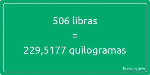 506 libras a quilogramas - 506 libras a quilogramas