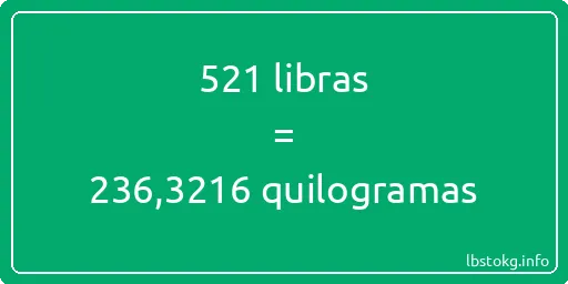 521 libras a quilogramas - 521 libras a quilogramas