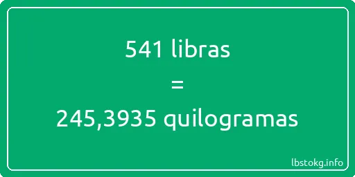 541 libras a quilogramas - 541 libras a quilogramas