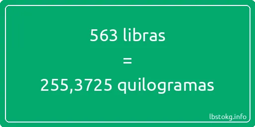 563 libras a quilogramas - 563 libras a quilogramas