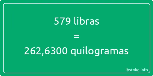 579 libras a quilogramas - 579 libras a quilogramas